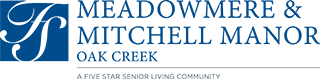 Meadowmere & Mitchell Manor Oak Creek: A Division of AlerisLife